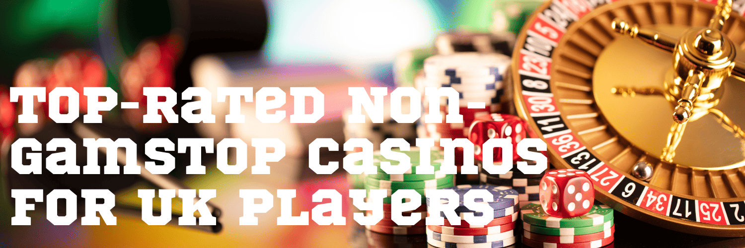 Explore UK Casinos Not on Gamstop Your Guide to Alternative Gaming Options