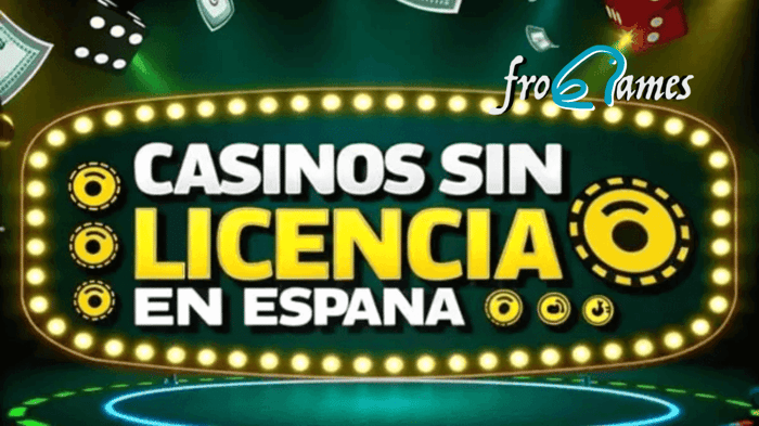 Casinos Online Sin Licencia en España Lo Que Necesitas Saber