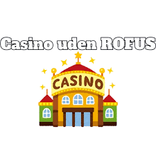Bedste Online Casino Uden ROFUS - Spil Uden Bekymringer 1566016722